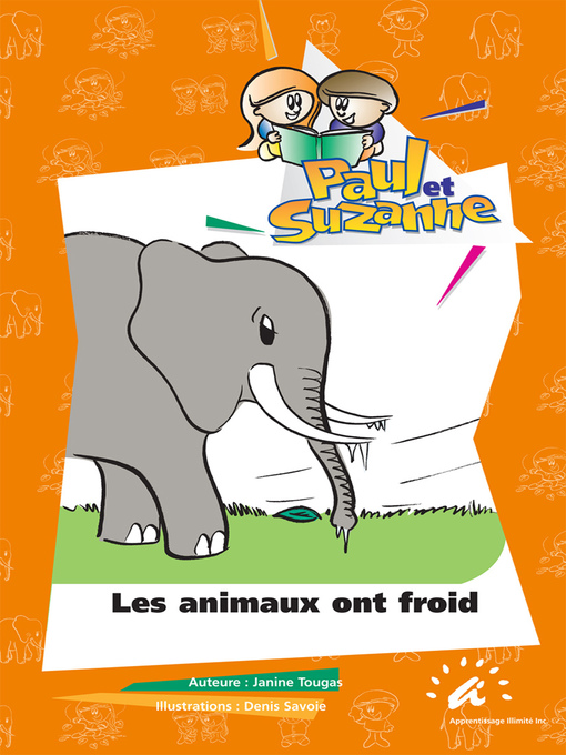 Title details for Les animaux ont froid by Janine Tougas - Available
